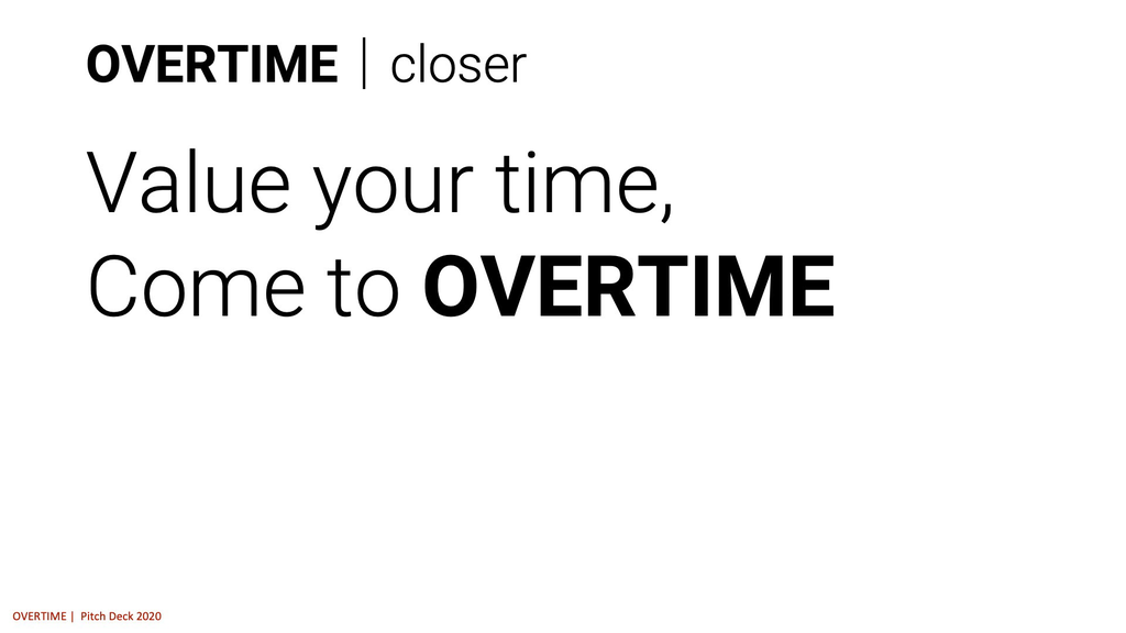 OVERTIME | initiative